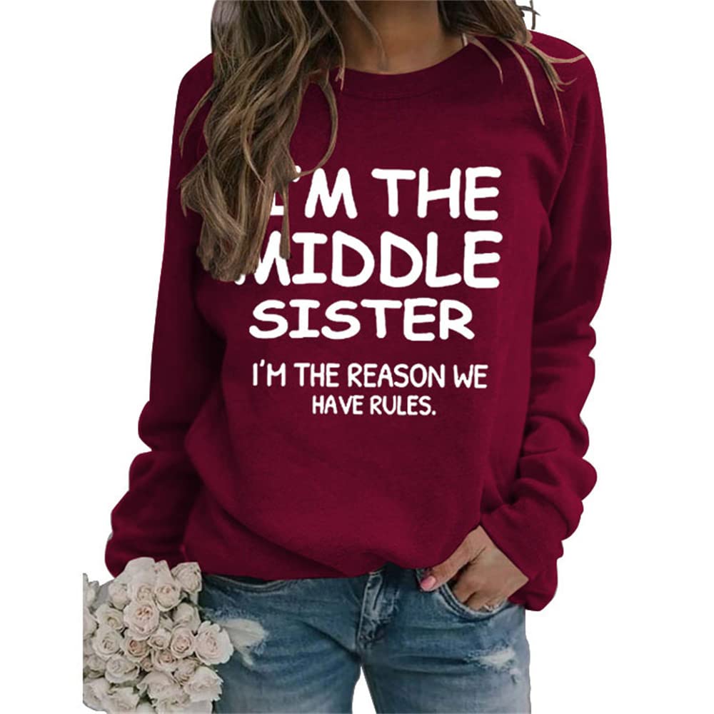 Mlzhan Women's Wine Red Sweatshirts I'm The Middle Sister I'm The Reason We Have Rules Crewneck Long Sleeve Sweatshirt (,Xl,Xl)