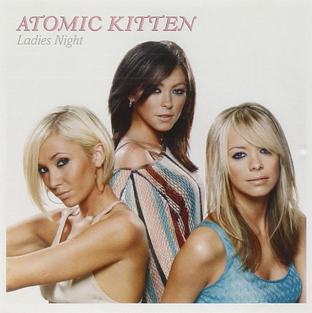 (JU626) Atomic Kitten, Ladies Night - 2003 CD
