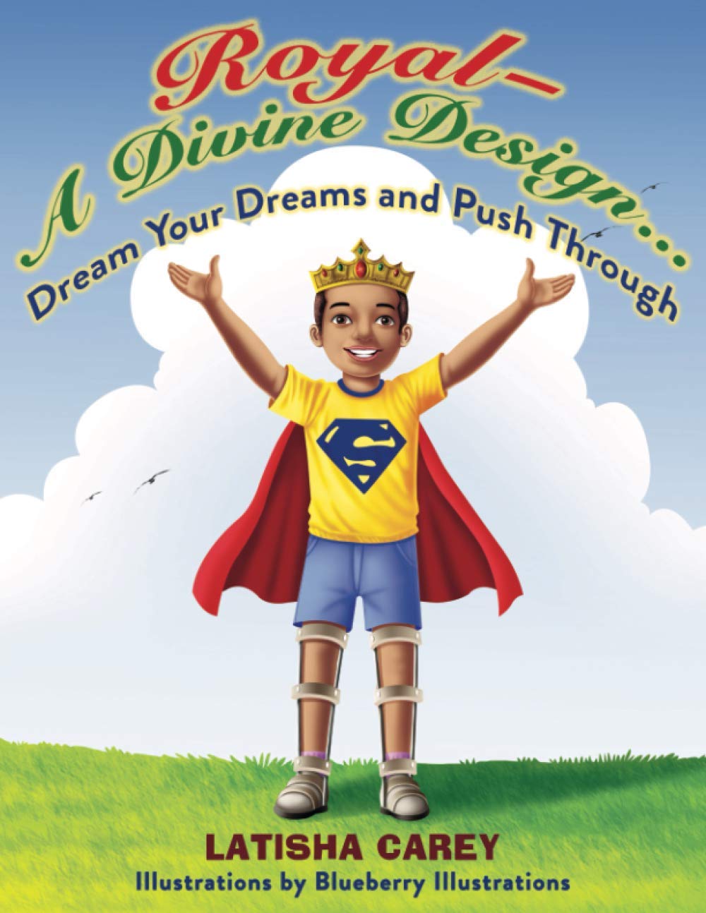 Royal- A Divine Design...Dream Your Dreams and Pus