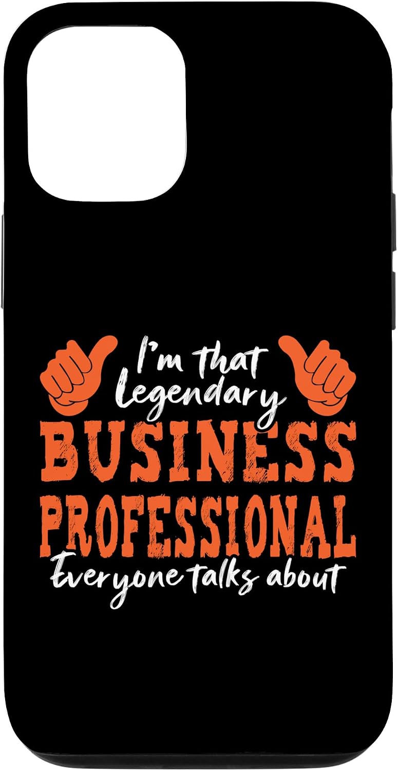 iPhone 14 Pro Funny Profession Quote Legendary Business Professional Case