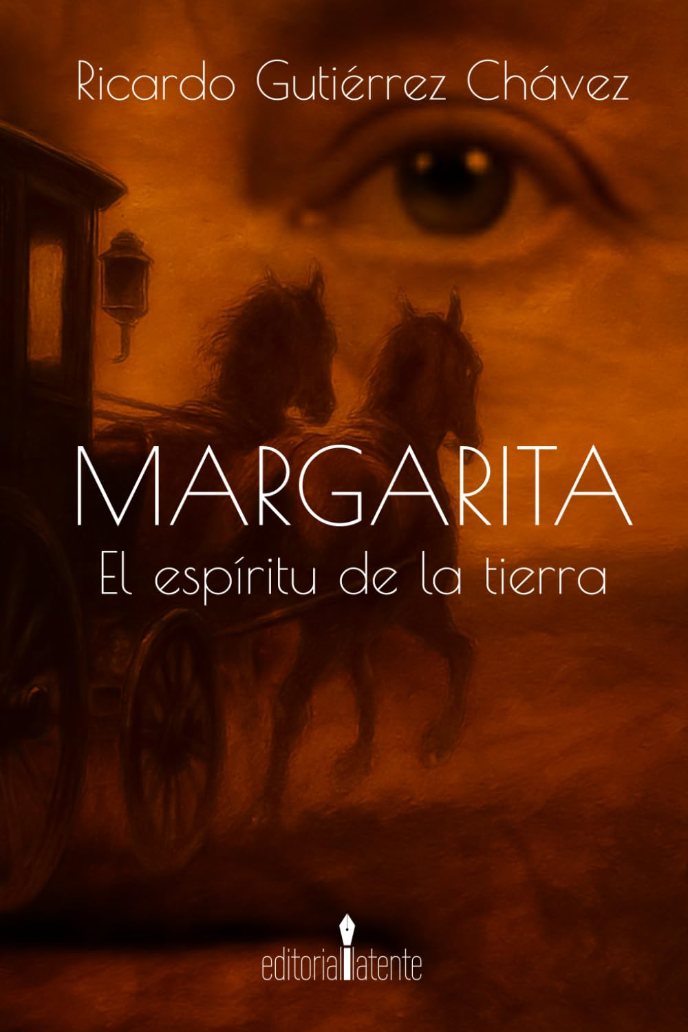 MARGARITA EL ESPÍRITU DE LA TIERRA: La historia desconocida de Margarita Maza de Juárez durante la persecución y el exilio de Benito Juárez