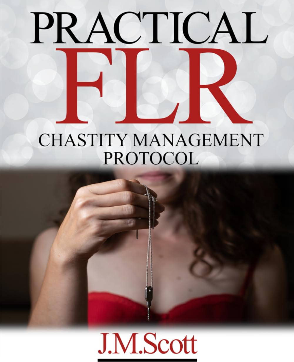 Practical FLR: Chastity Management Protocol