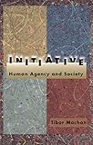 Initiative: Human Agency and Society