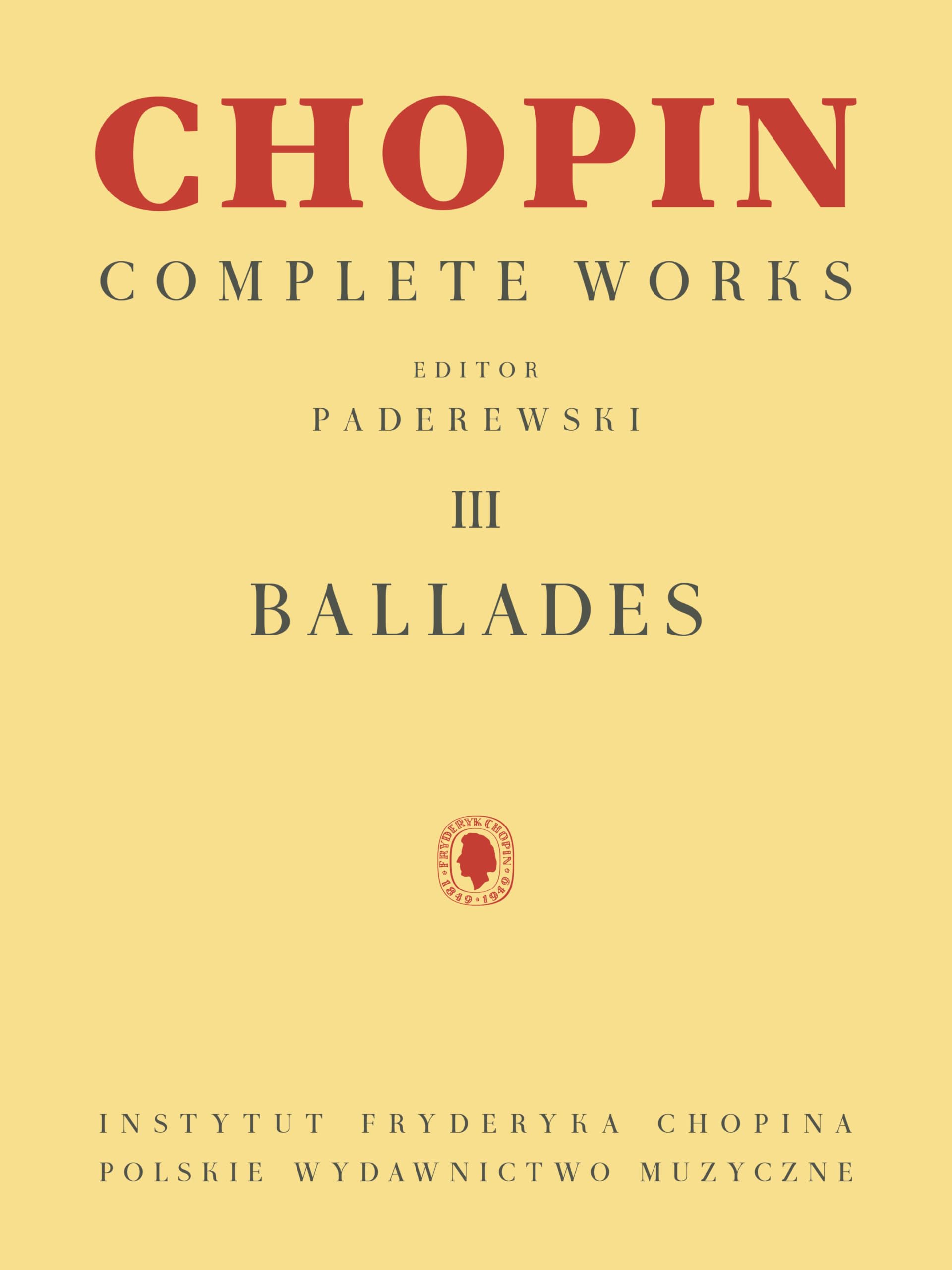 Ballades: Chopin Complete Works Vol. III (Chopin Complete Works, 3)