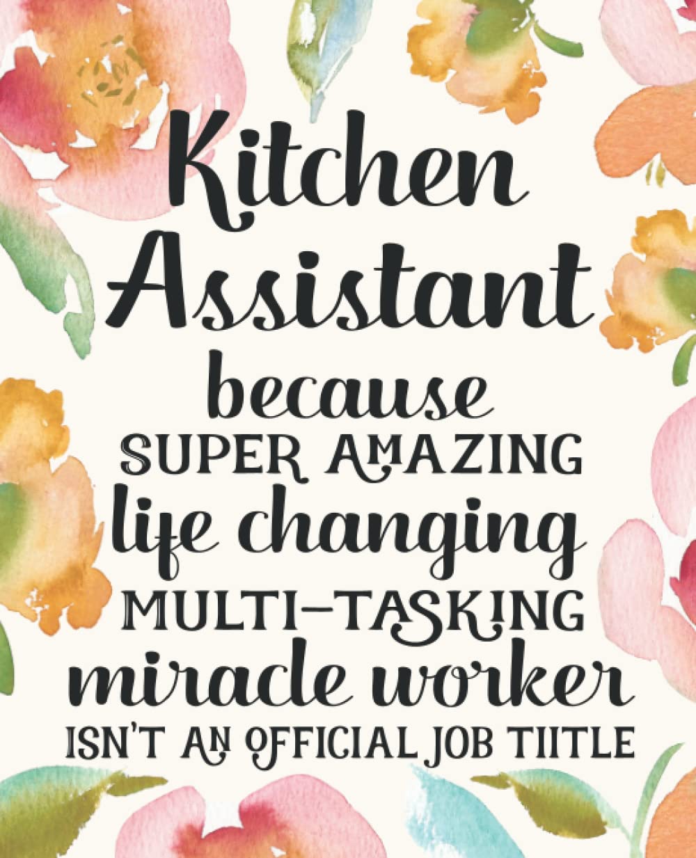 Kitchen Assistant Gifts: Funny Thank You Appreciation Present for Women Friends, Family or Coworkers