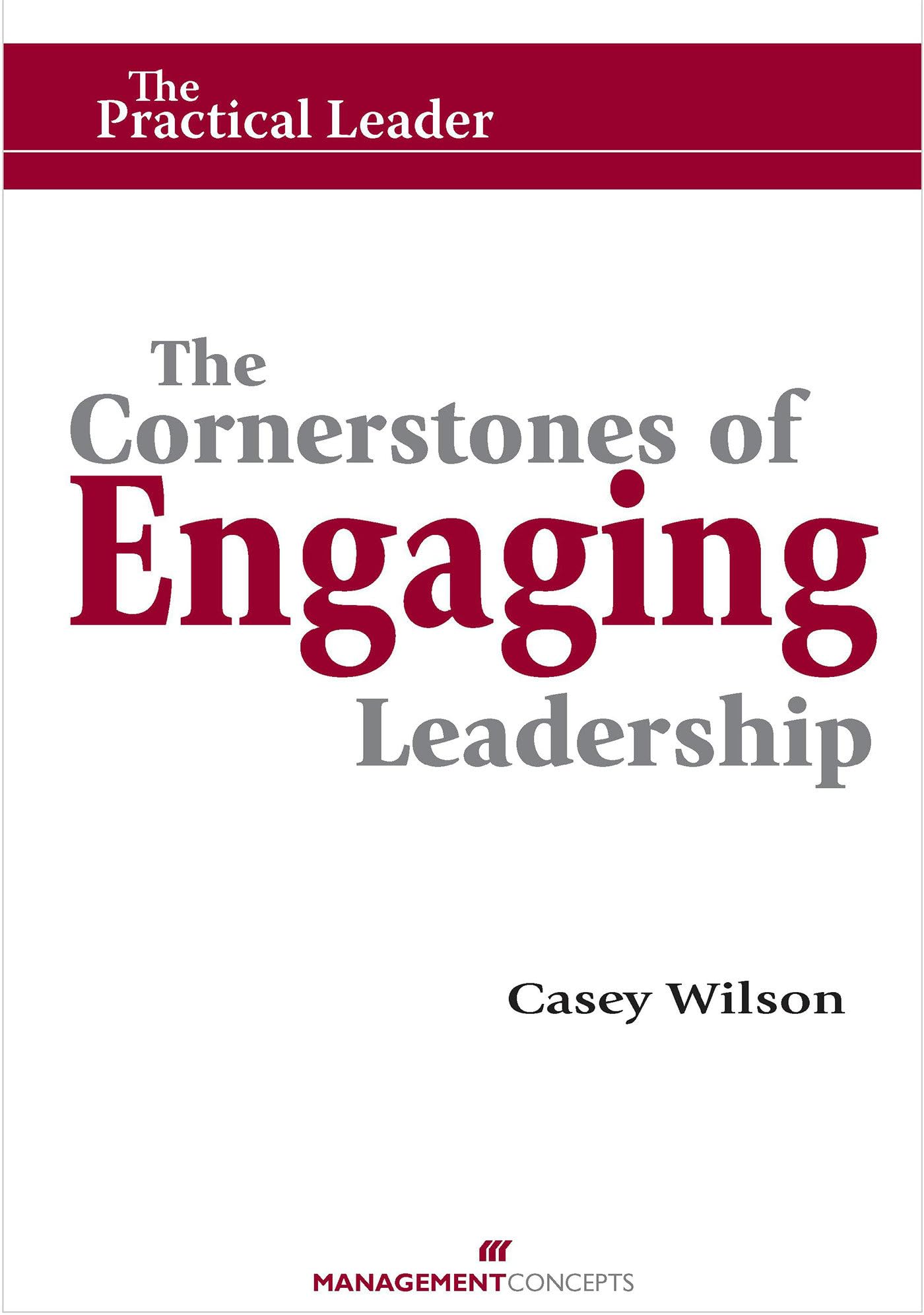 Buy The Cornerstones of Engaging Leadership (The Practical Leader) — BookShops.in