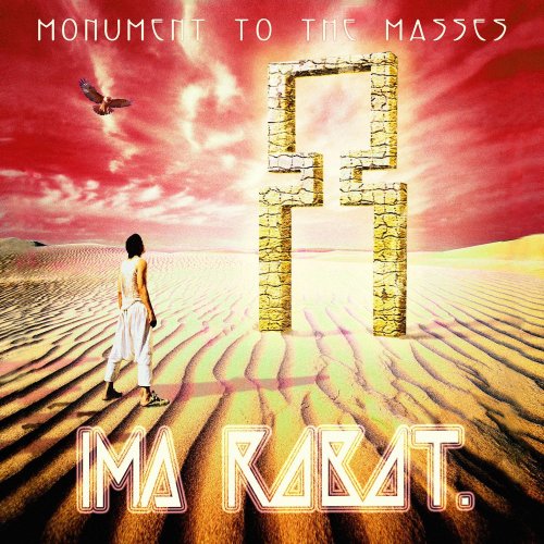Monument to the Masses [Audio CD] Ima Robot