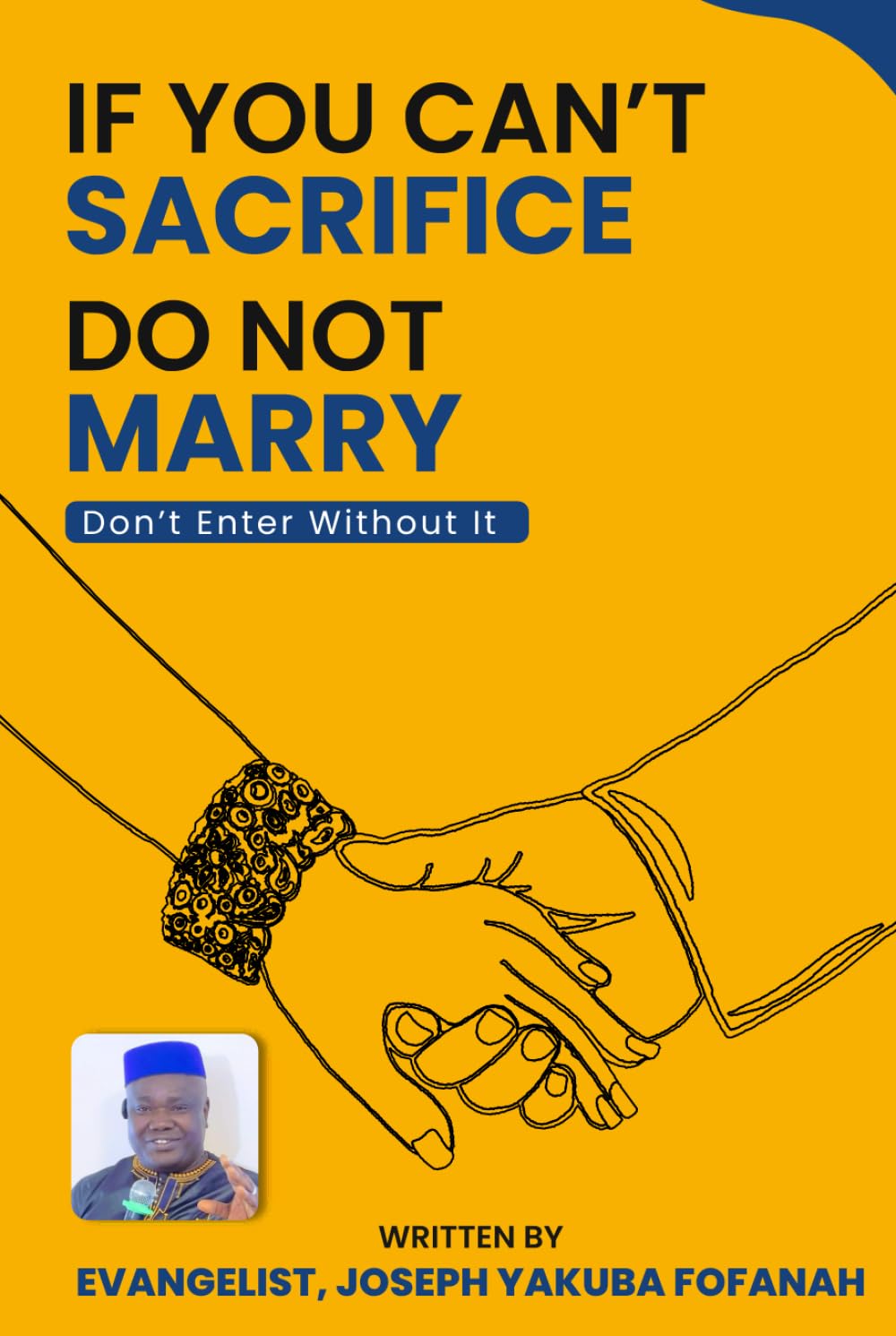 If You Can’t Sacrifice, Do Not Marry