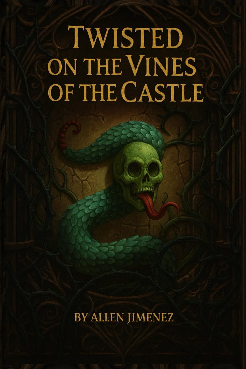Twisted on the Vines of the Castle: A Story of betrayal, Resurrection and Eternal Love (The Vines of Destiny Chronicles)