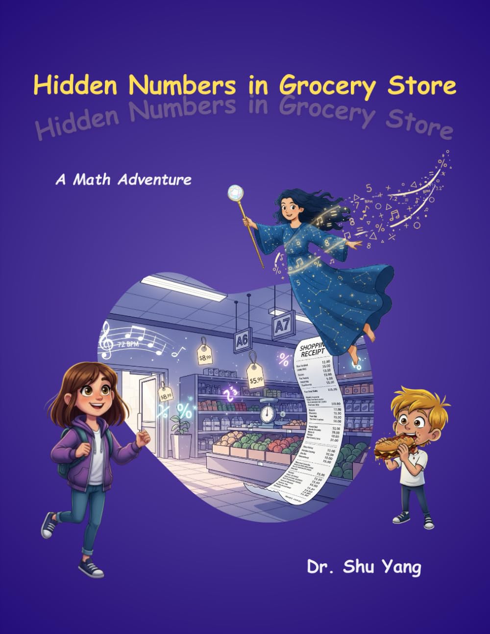 Hidden Numbers in Grocery Store: A Math Adventure (Numbers & Thinking)