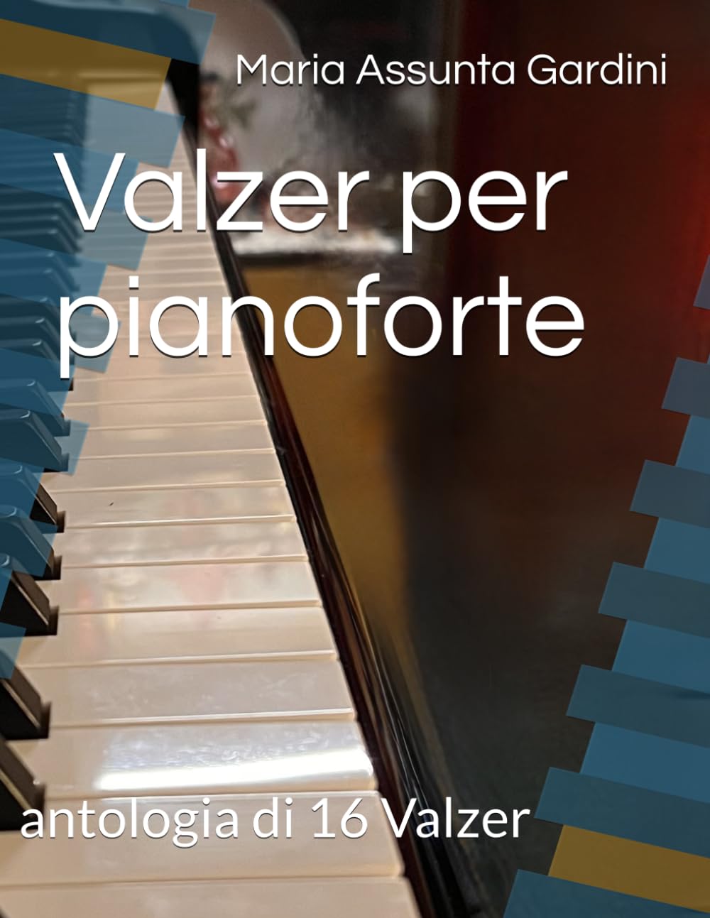 Valzer per pianoforte: antologia di 16 Valzer