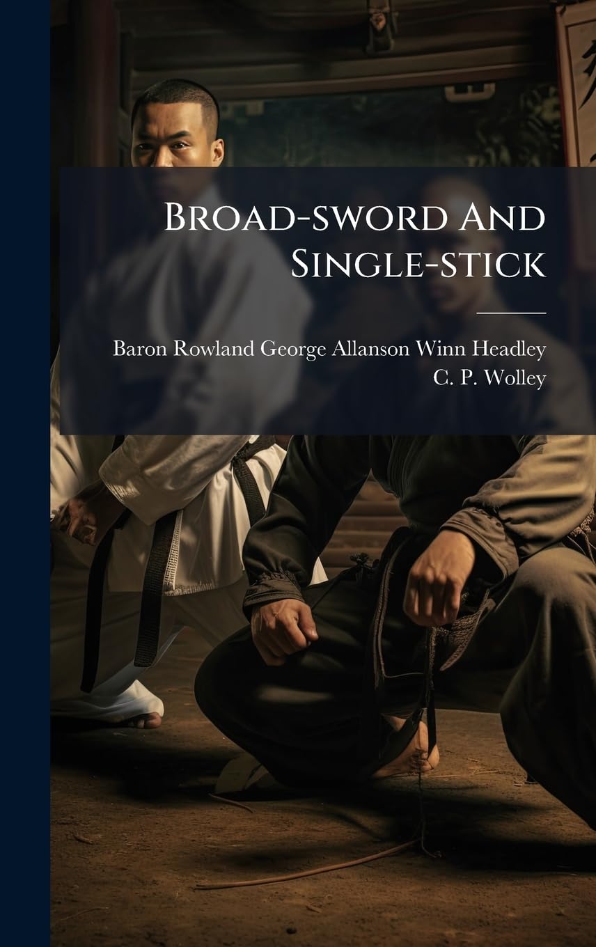 Broad-sword And Single-stick
