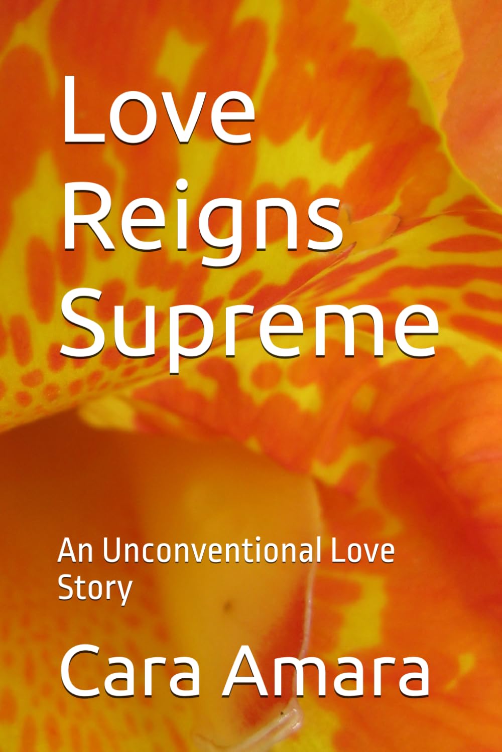 Love Reigns Supreme: An Unconventional Love Story