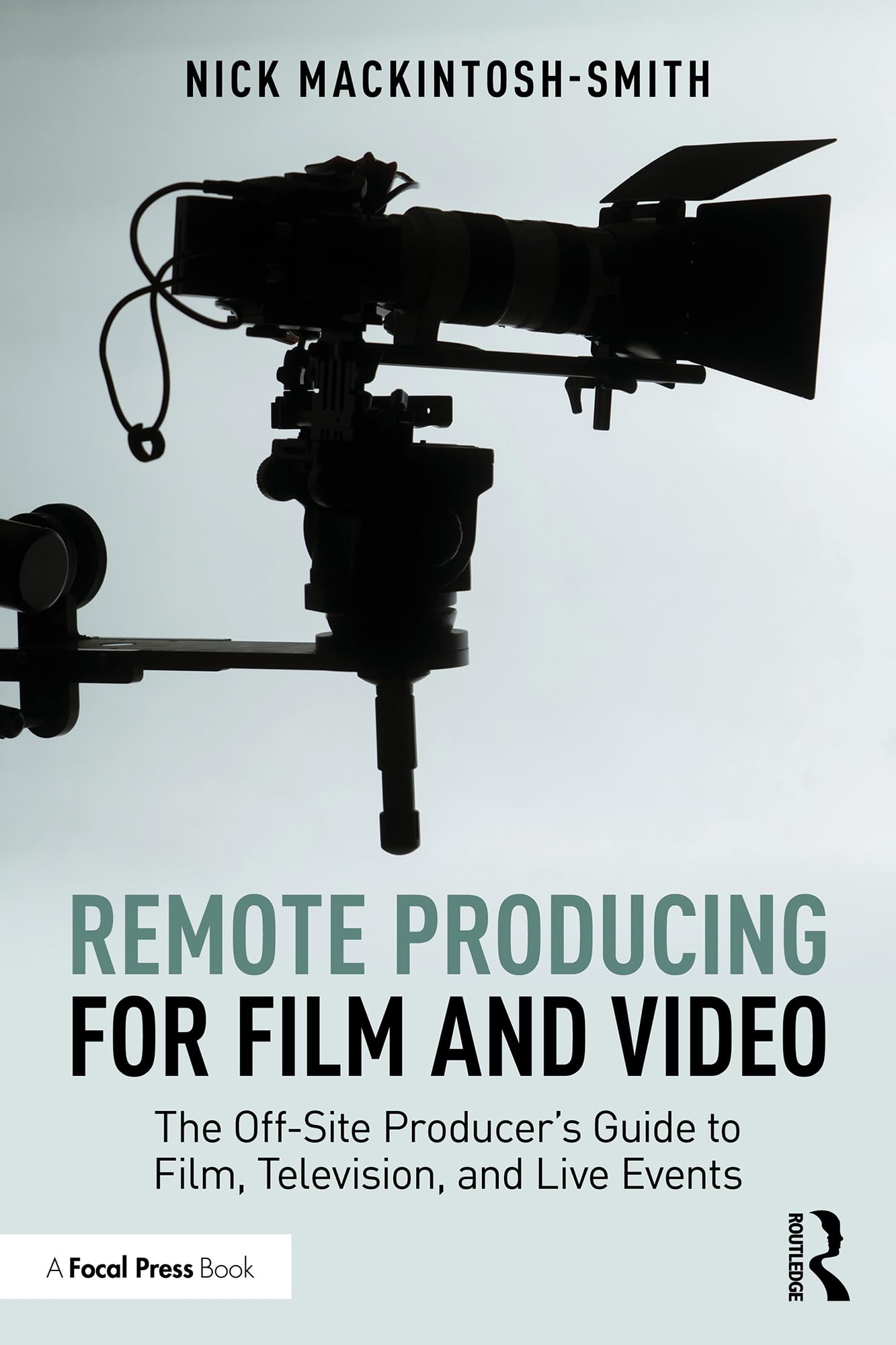 Guide de production à distance pour cinéma et TV livre en anglais