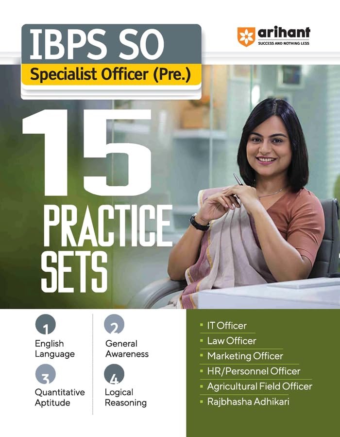 Smriti Vinay Sharma, Ritesh Ranjan, Priya Mittal, Nikita Todarwal, Varun Bali, Jatin Kinger(OLD EDITION) IBPS SO (Specialist Officer) 15 Practice Sets Preliminary Exam 2023