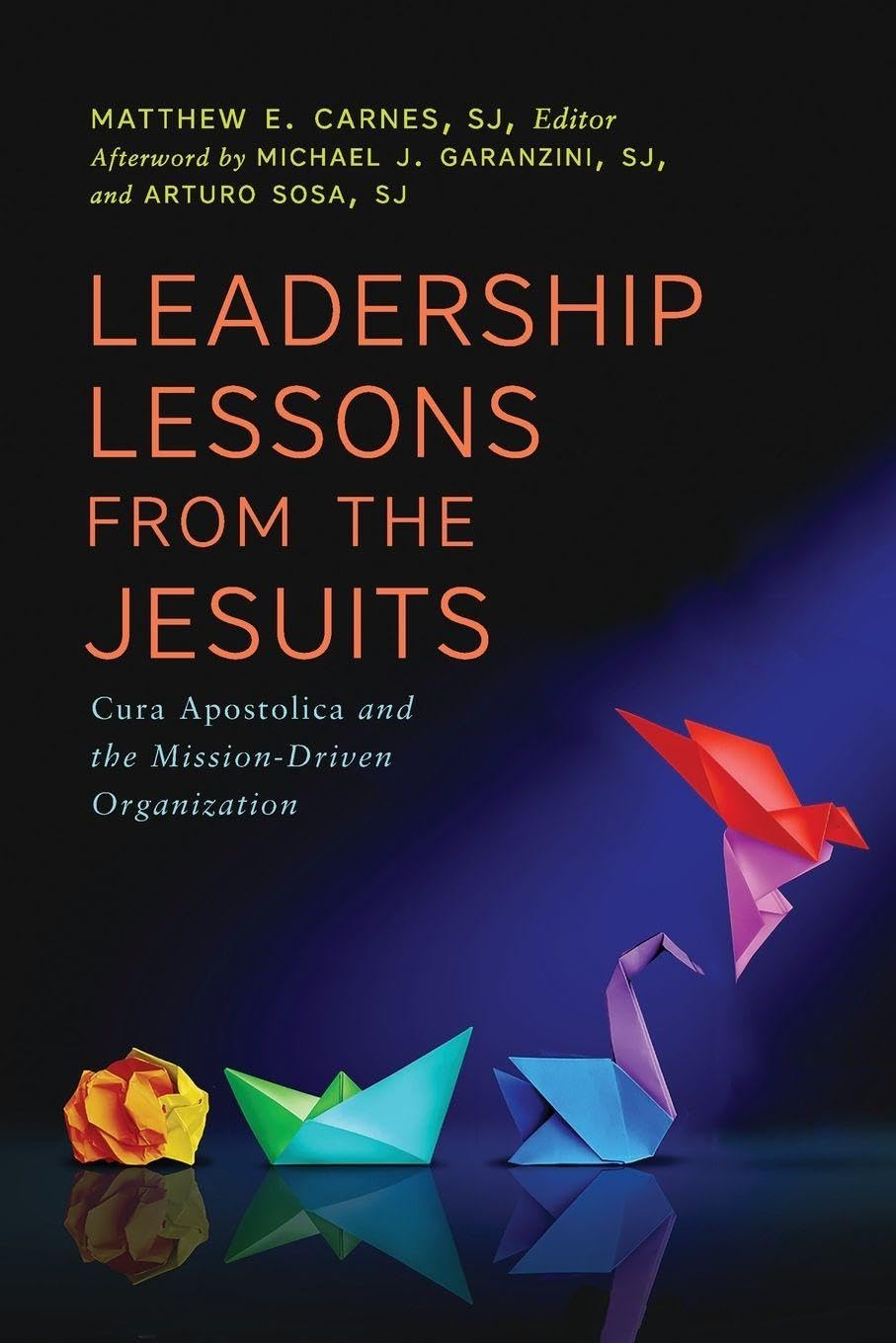 Leadership Lessons From The Jesuits