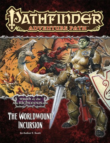 incursion board game - Pathfinder Adventure Path: Wrath of the Righteous Part 1 - The Worldwound Incursion