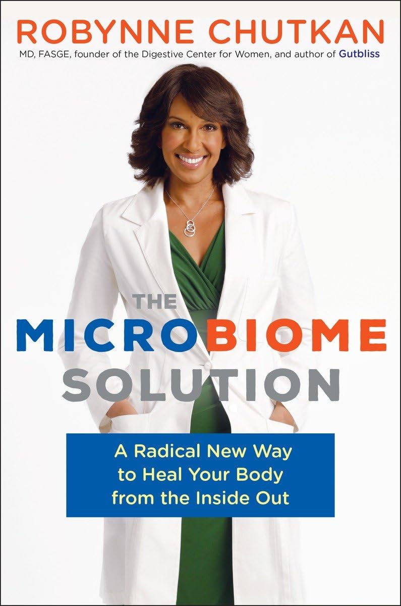 Buy The Microbiome Solution: A Radical New Way to Heal Your Body from the Inside Out — BookShops.in