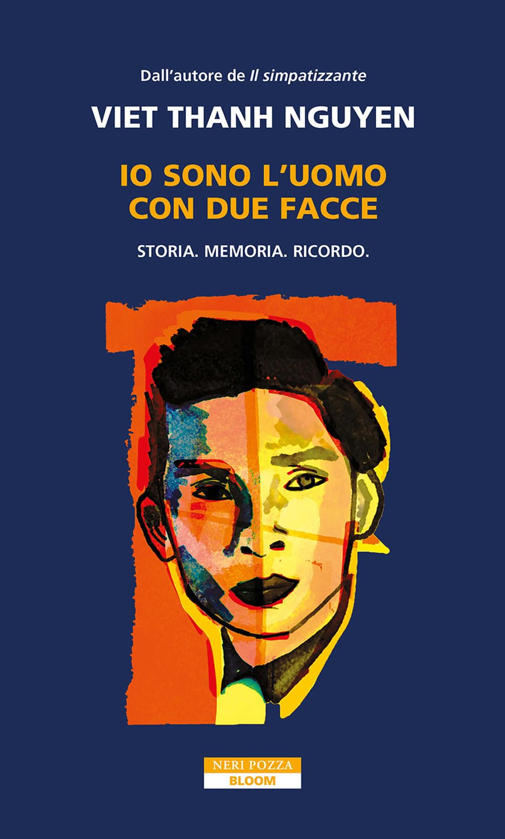 Io Sono L'uomo Con Due Facce. Storia, Memoria, Ricordo - 4