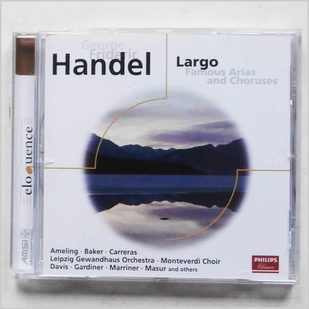 Famous Arias & Choruses [Audio CD] Bavarian Radio Chorus; Stuart Burrows; Monteverdi Choir; Catherine Denly; Elly Ameling; Academy of St. Martin-in-the-Fields Chorus; Janet Baker; José Carreras; George Frederick Handel; Kurt Masur; Raymond Leppard; Neville Marriner; Colin Davis; Vjetkoslav Sutej; Vjekoslav Sutej; John Eliot Gardiner; Bavarian Radio Symphony Orchestra; Academy of St. Martin-in-the-Fields; Leipzig Gewandhaus Orchestra; English Chamber Orchestra and English Baroque Soloists