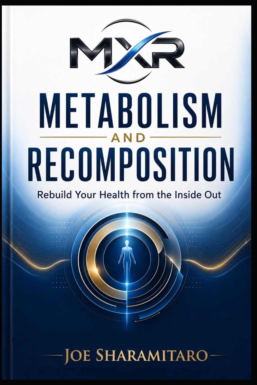Metabolism and Recomposition: A Proven System for Real People to Lose Fat, Build Strength, and Improve Health