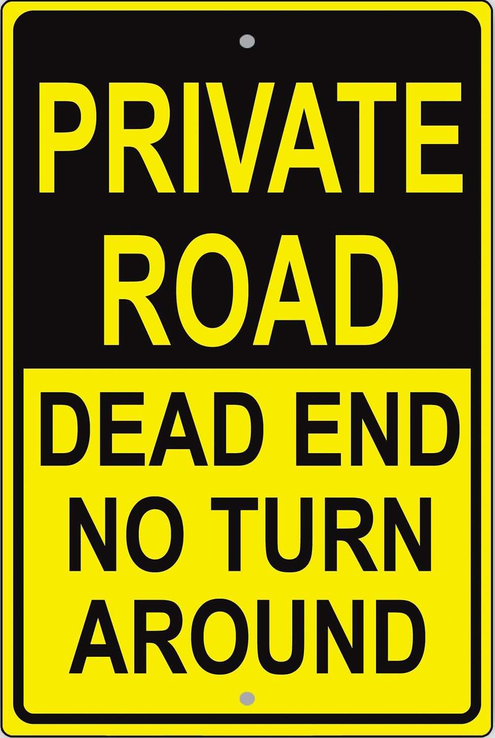 Private Road Dead End No Turn Around Property Restriction Metal Sign