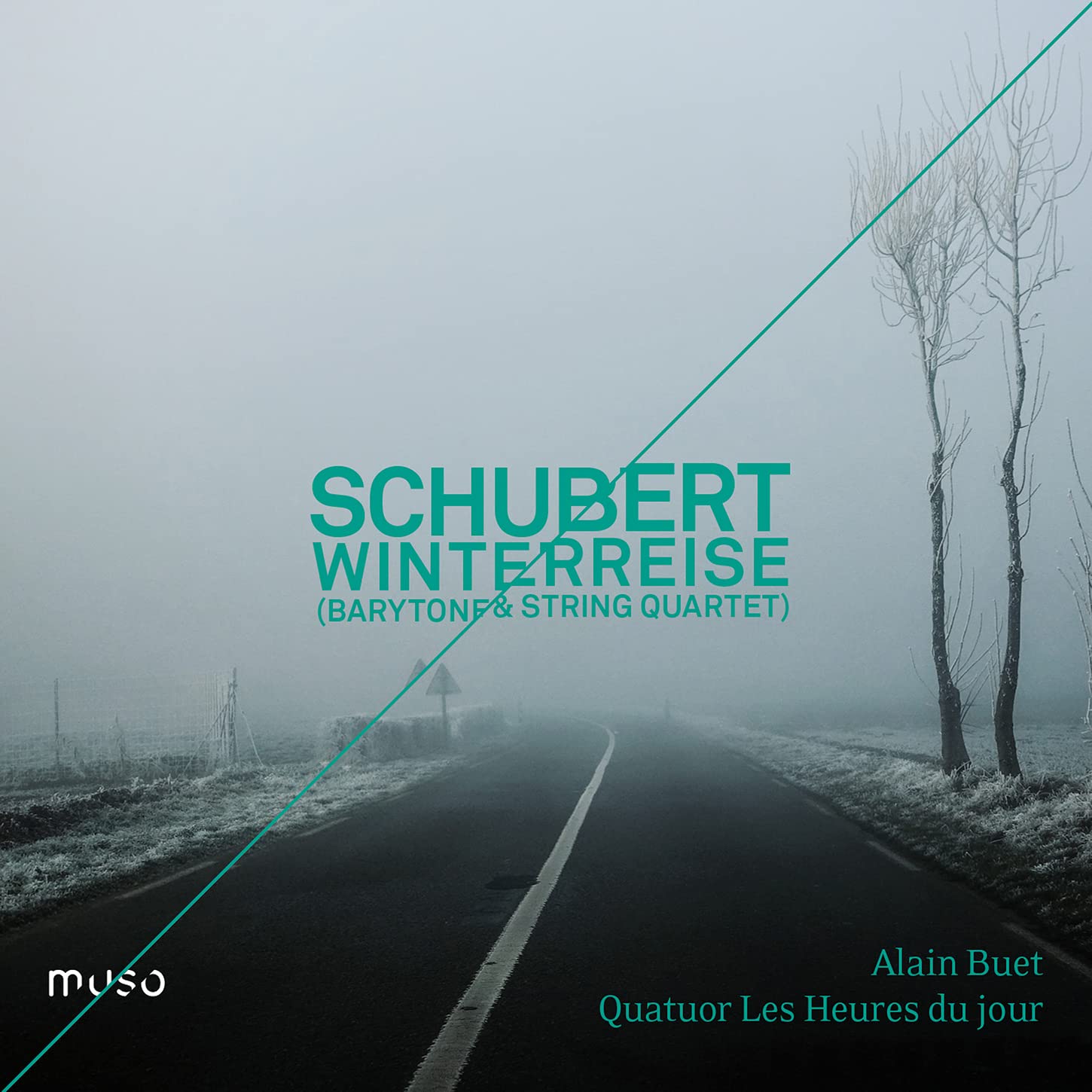 MU035 Alain Buet; Les Heures Du Jour Schubert: Winterreise (Barytone & String