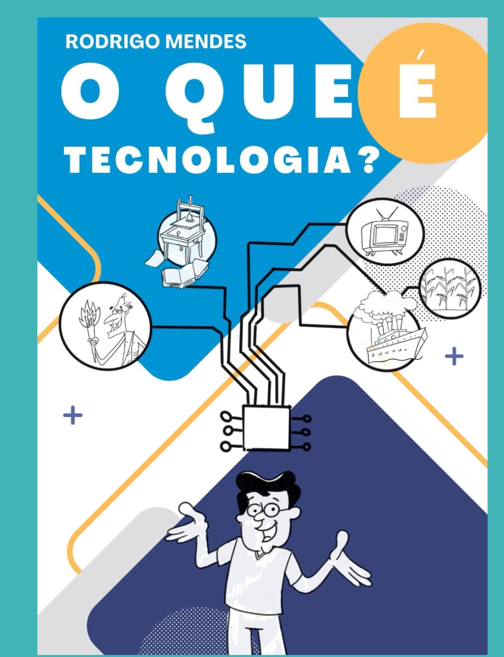 O QUE É TECNOLOGIA