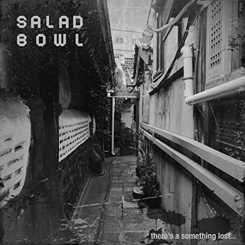 Amazon.co.jp there's a something lost… Salad Bowl デジタルミュージック