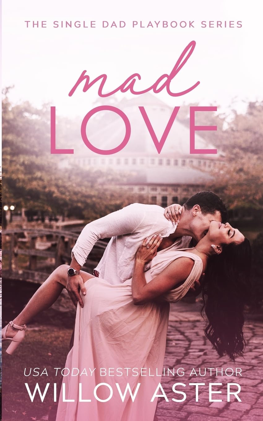 Mad Love: A Small Town, Single Dad, Sports Romance (The Single Dad Playbook)