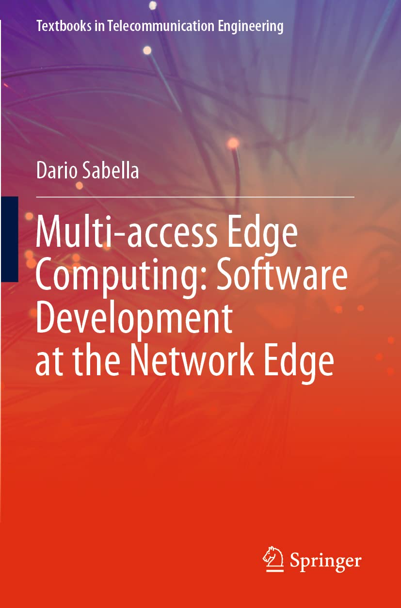 Multi-access Edge Computing: Software Development