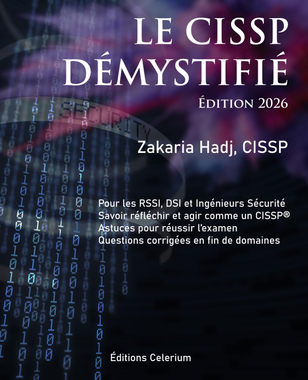 Le CISSP Démystifié: Edition 2026