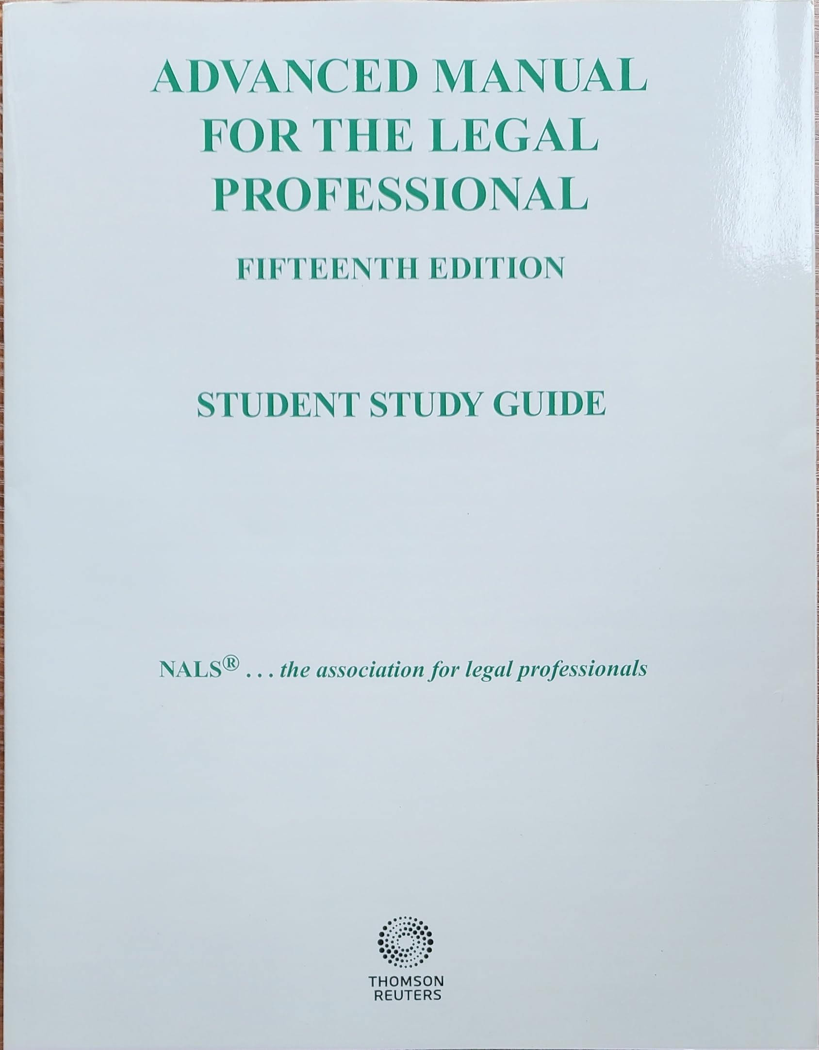 NALS Advanced Manual for the Legal Professional, 15th, Student Study Guide Paperback – January 1, 2021