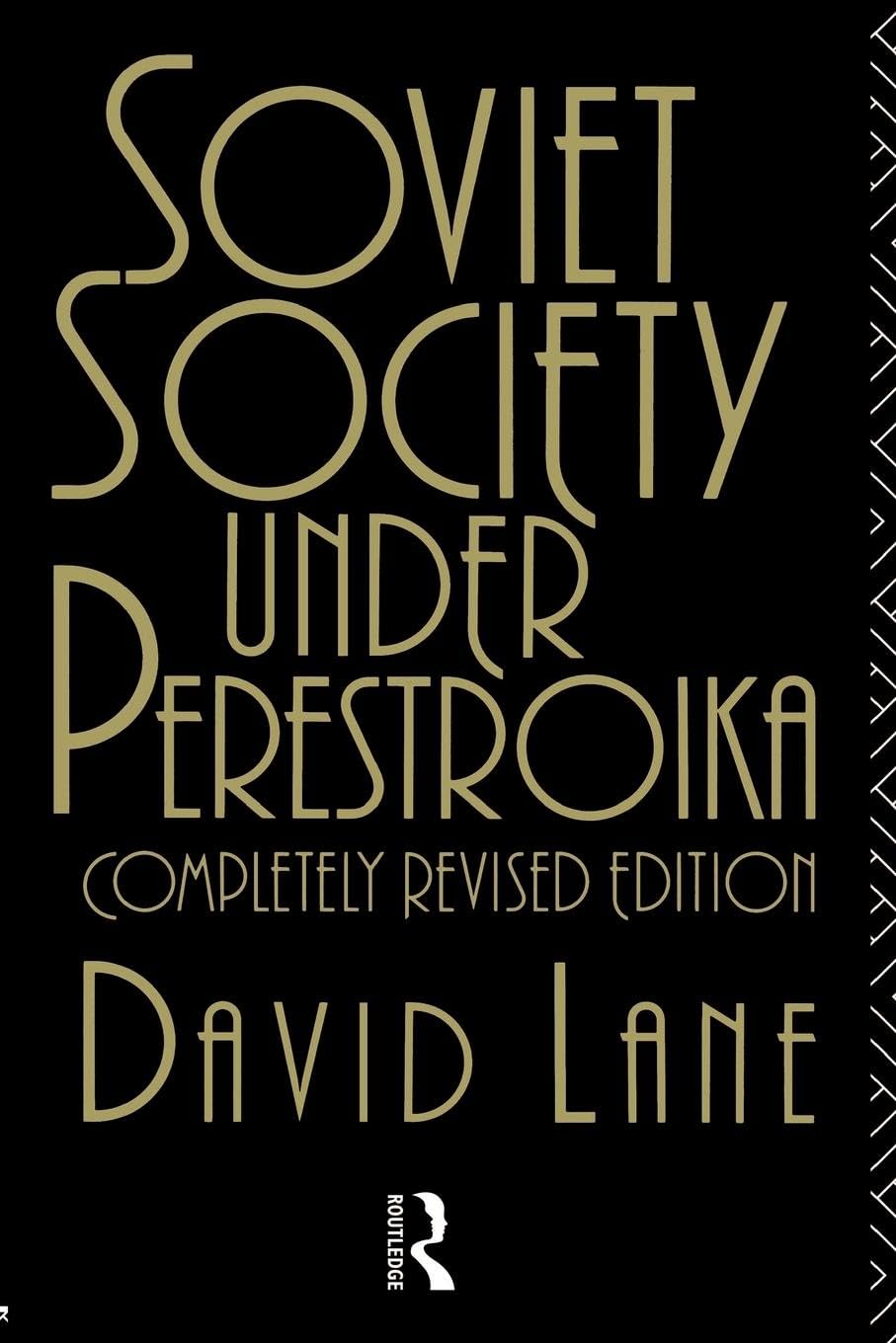 Soviet Society Under Perestroika (Soviet Studies)