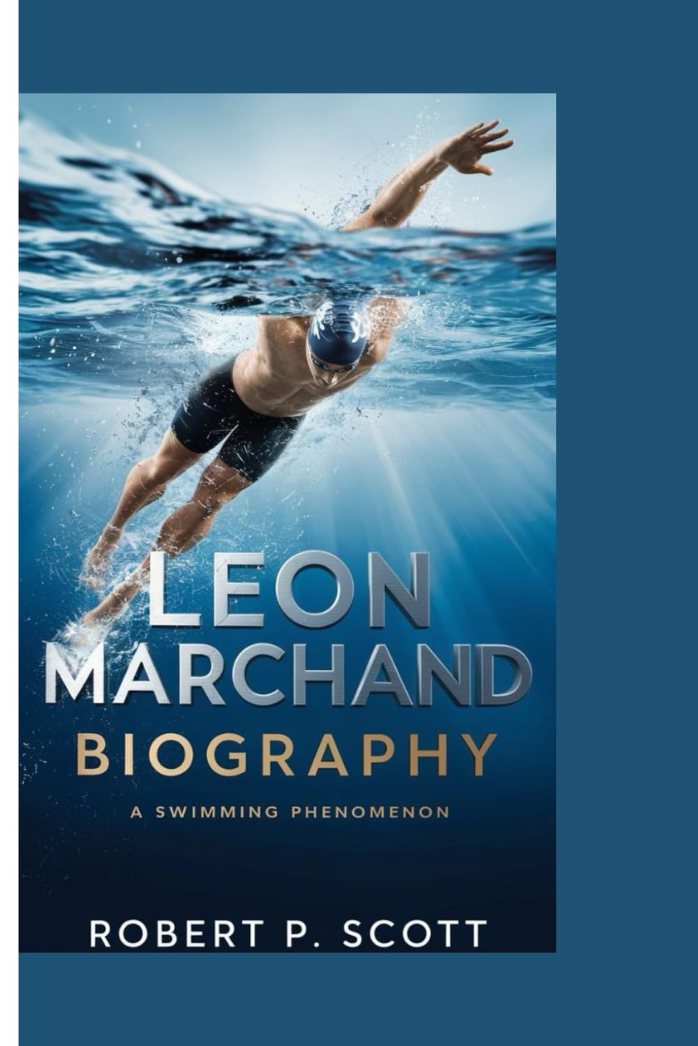LEON MARCHAND BIOGRAPHY: A Swimming Phenomenon