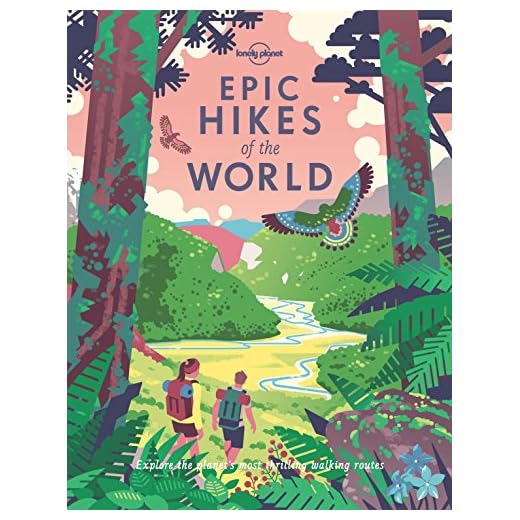 Lonely Planet - Epic Hikes of the World. 1st Ed (Hardcover)