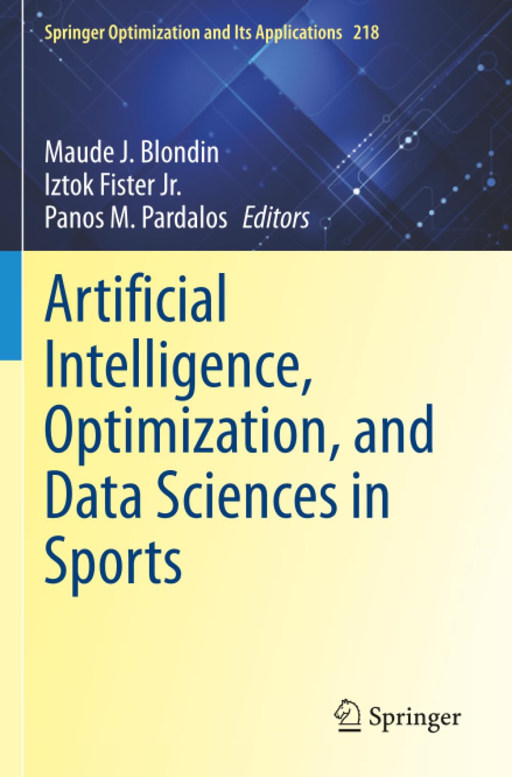 Artificial Intelligence, Optimization, and Data Sciences in Sports (Springer Optimization and Its Applications)