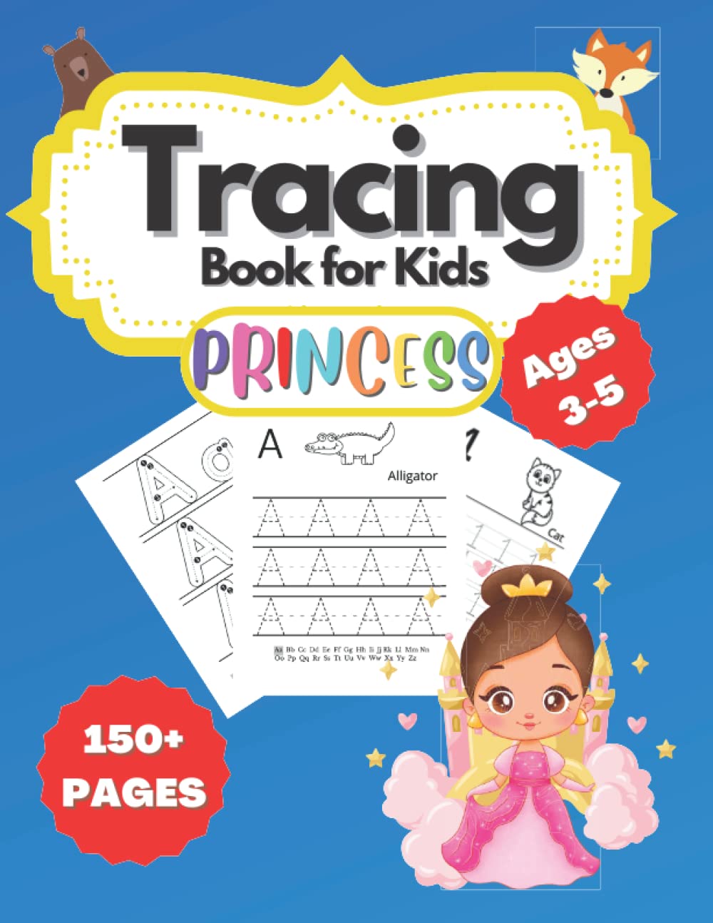 Tracing Book for Kids ages 3-5: Hand Writing Practice Books for Kids | Trace Lines, Shapes, and Sight Words | Learn to Write while having Fun Tracing Letters, Numbers & Coloring Princesses