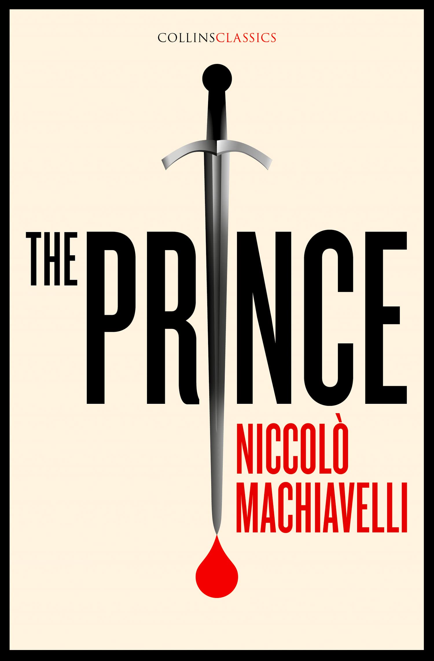 XPRINCE_CLASSICS PB by Niccolo Machiavelli (Paperback Book)
