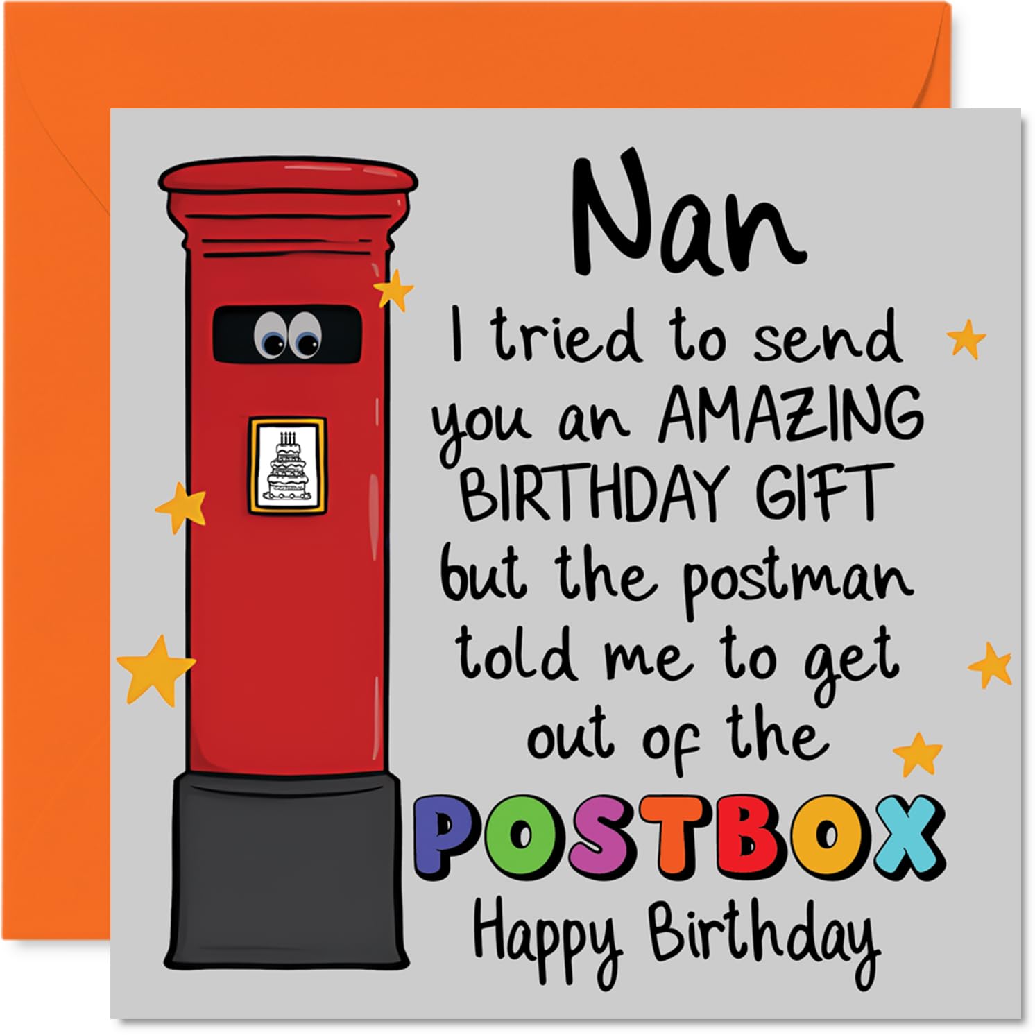 Funny Birthday Card for Nan - Postbox Banter for Nan - Playful Cartoon with Googly-eyed Postbox & Stars - Guaranteed to Tickle Her Sense of Humour - 145mm Square, Envelope Included