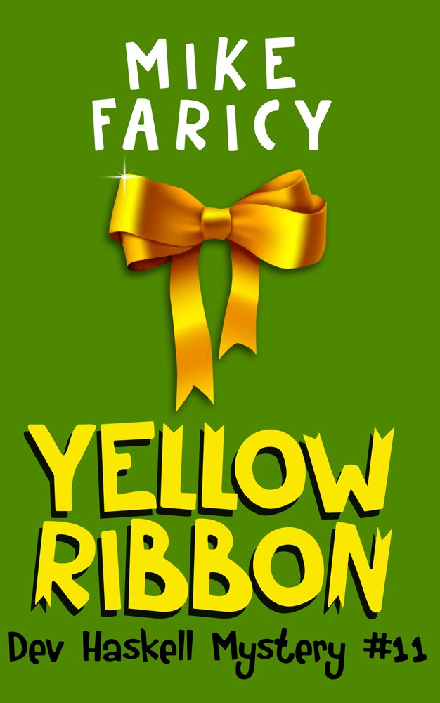 Yellow Ribbon (Dev Haskell Private Investigator Book 11)