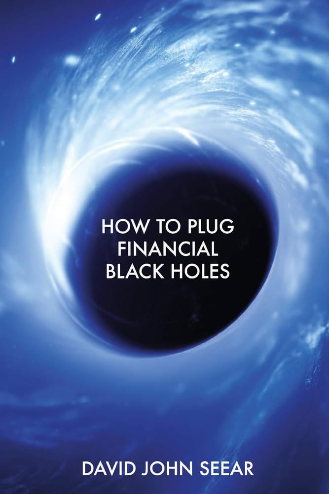 New Generation Publishing How to Plug Financial Black Holes