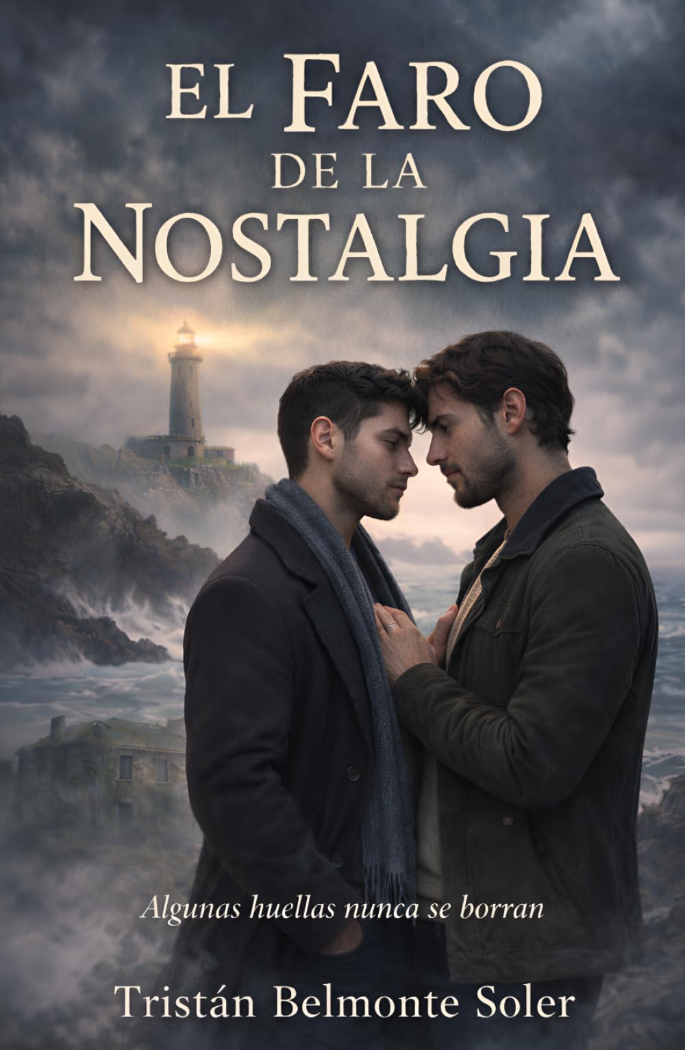 El faro de la nostalgia: Una novela de romance gay en la Costa da Morte (Latidos de la Tierra)
