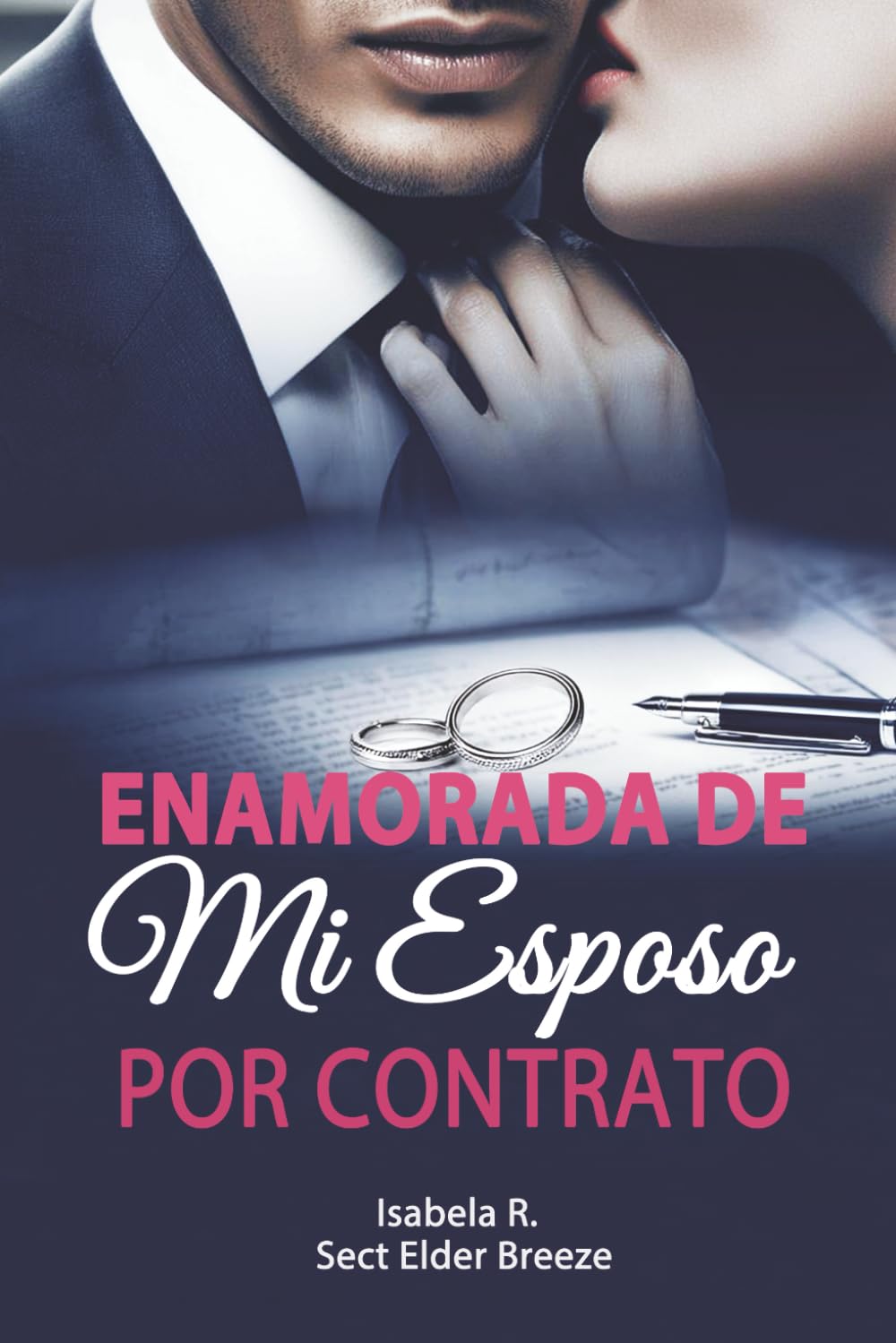 Enamorada de Mi Esposo por Contrato: (Romance Contemporáneo Libro 4)