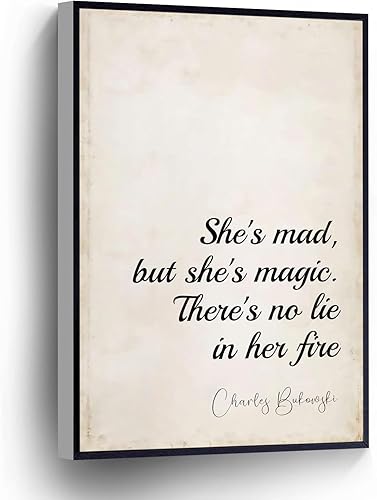 Lienzo decorativo para pared con cita de Charles Bukowski, She's Mad But She's Magic There'S No Lie In Her Fire, regalo para amantes de libros,