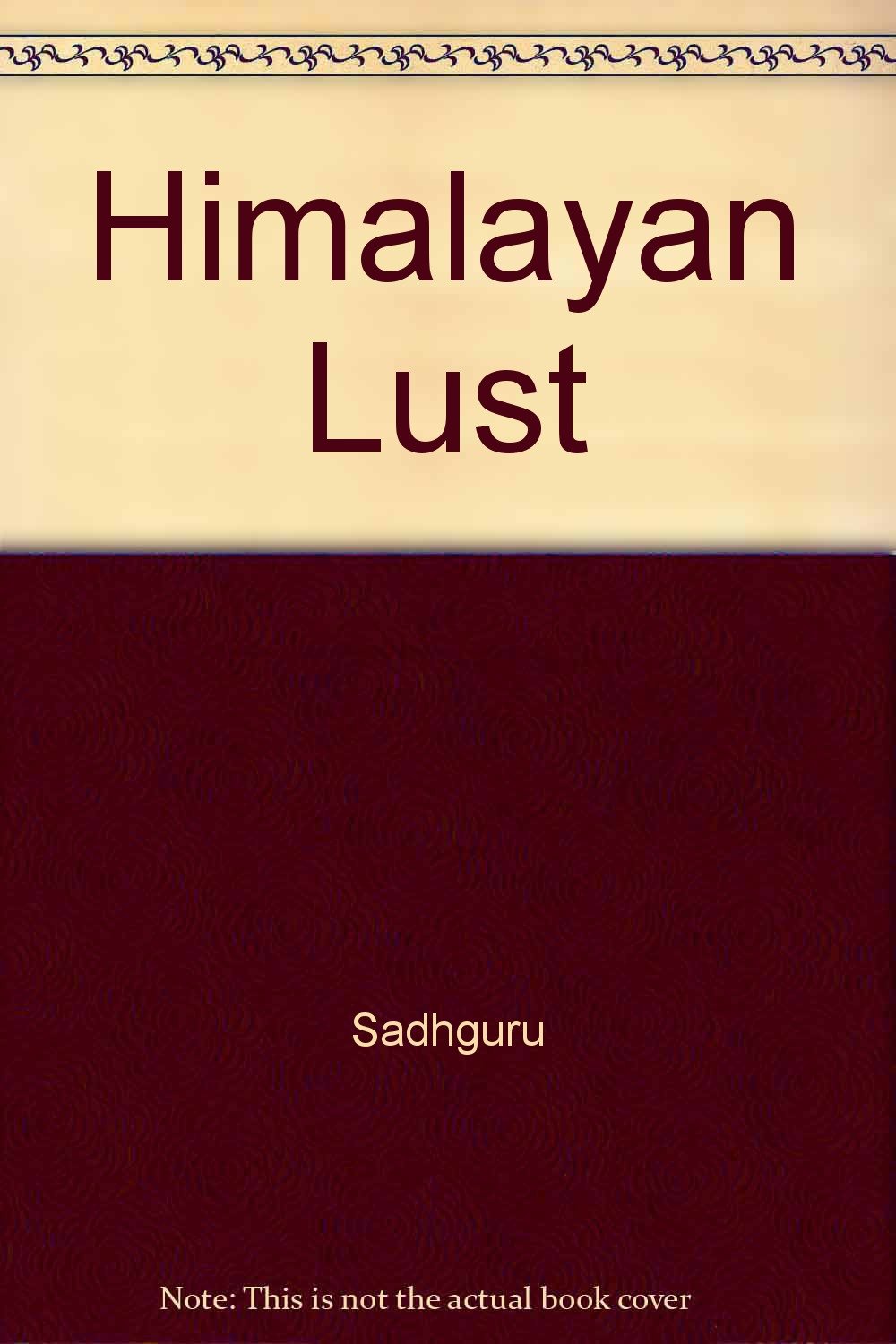 Himalayan Lust