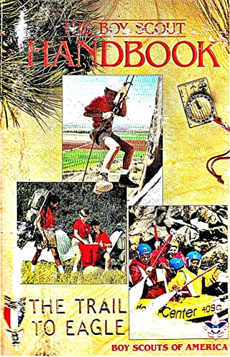 The Boy Scout Handbook: The Trail to Eagle