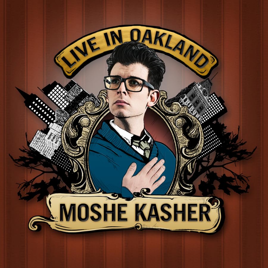 Live in Oakland [Audio CD] Moshe Kasher; Jay Chapman; Brian Volk-Weiss and Jim Sharon