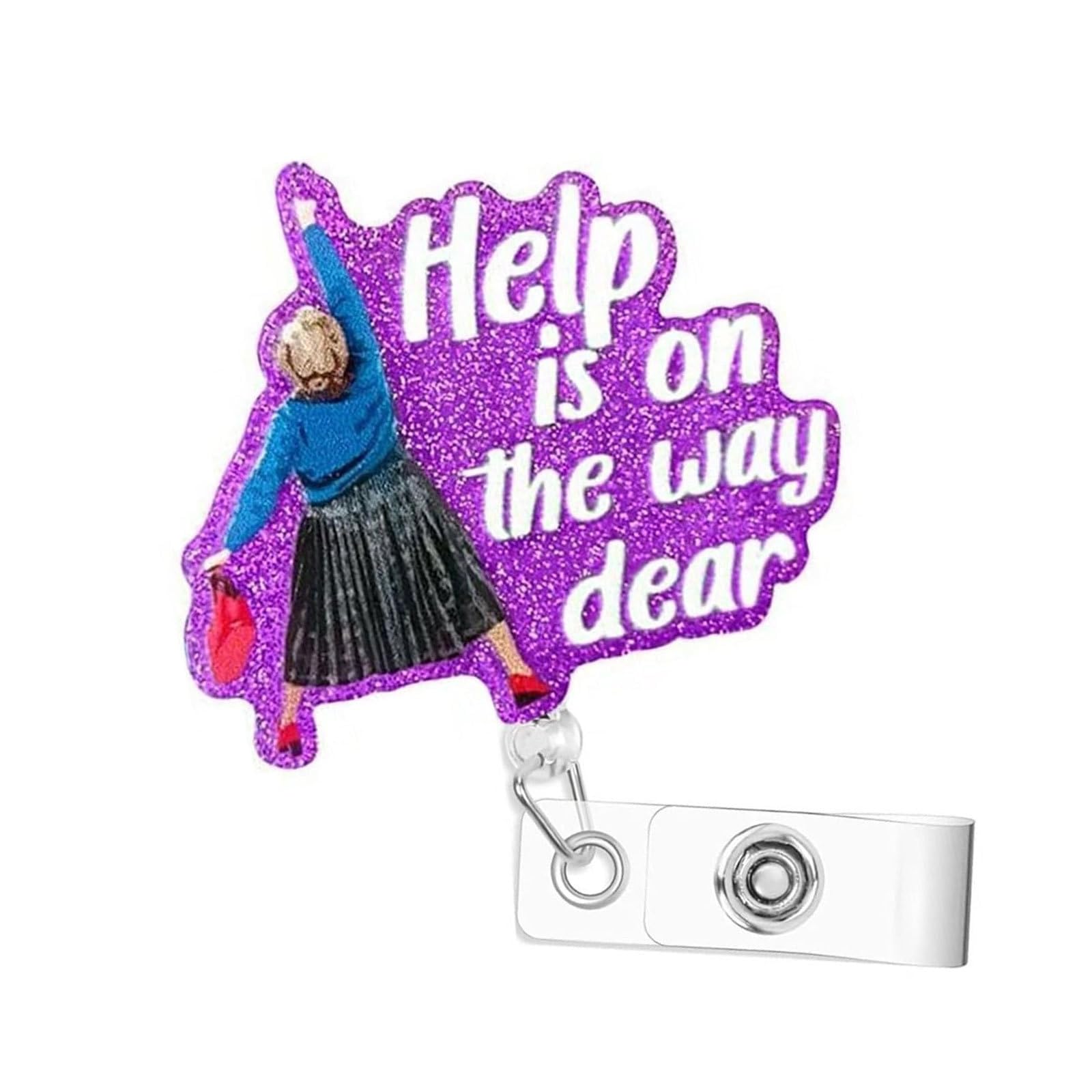 Help is on The Way Badge Reel with Clip Cute Acrylic Badge Clip,Funny ID Card Badge Holder,Retractable for Nurses Office Teacher (Purple)