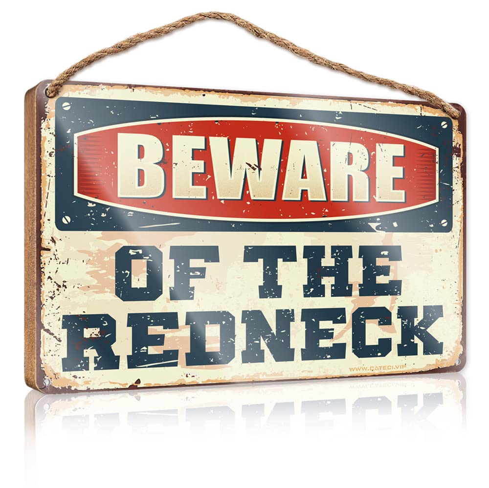 IBWNBBUSN Funny Desk Signs Beware Of The Redneck Wooden Sign Funny Bathroom Signs Vintage Decor